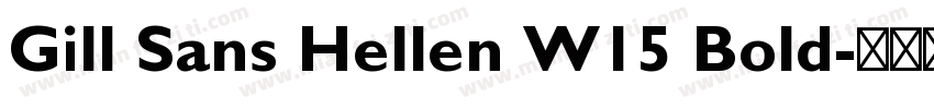 Gill Sans Hellen W15 Bold字体转换